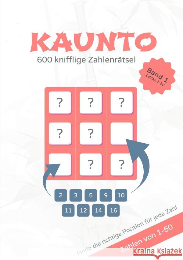 KAUNTO - 600 knifflige Zahlenrätsel Fritsche, Arpad, Haslberger, Alexander 9783565064090 epubli