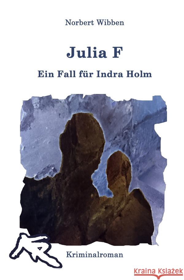 Julia F - Ein Fall für Indra Holm Wibben, Norbert 9783565064403