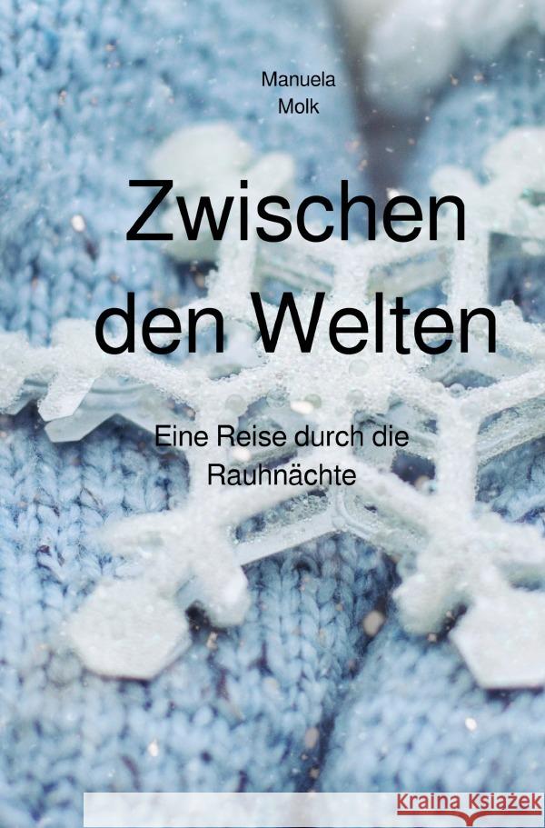 Zwischen den Welten Molk, Manuela 9783565074693