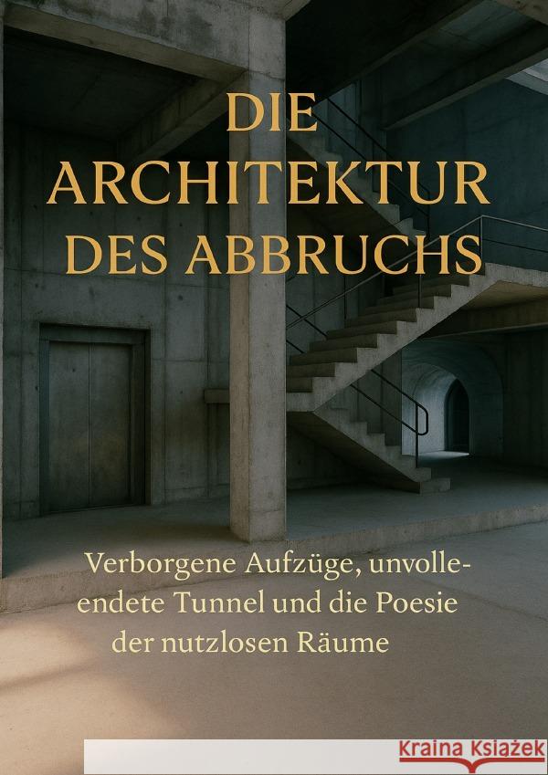 Die Architektur des Abbruchs Reuter, Oliver 9783565075287