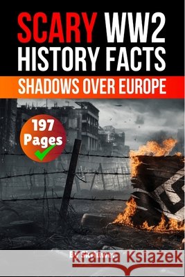 Scary WW2 History Facts de Haan, Auke 9783565075553