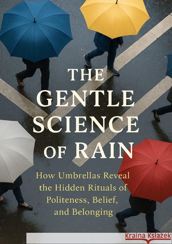 The Gentle Science of Rain Prescott, Caleb 9783565076338