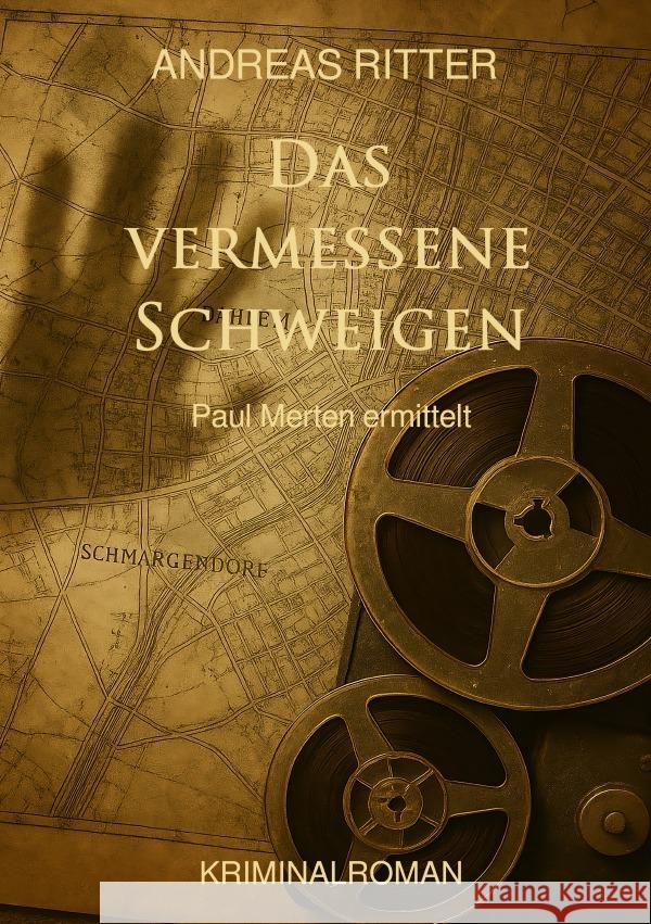 Das vermessene Schweigen Ritter, Andreas 9783565076772 epubli