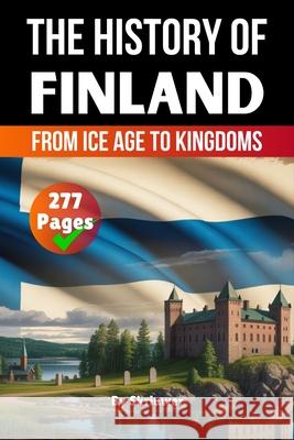 The History of Finland de Haan, Auke 9783565078370 epubli