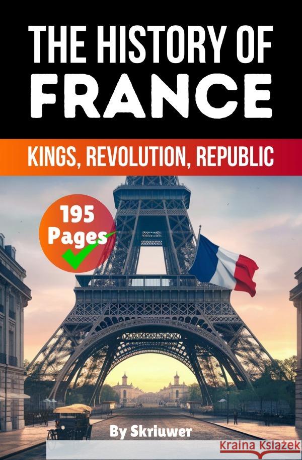 The History of France de Haan, Auke 9783565078783 epubli