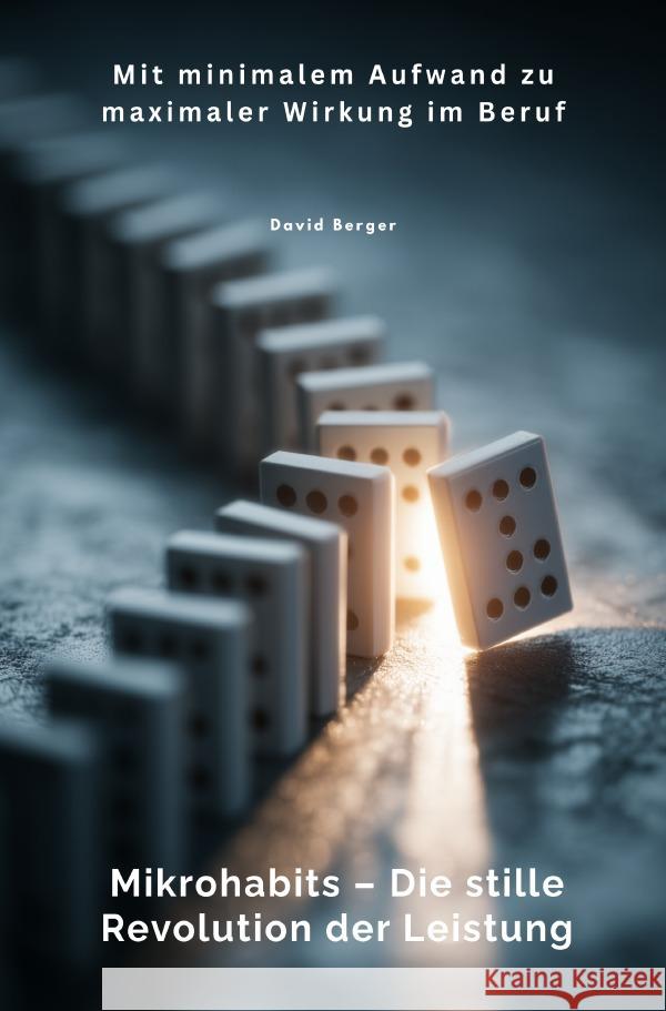 Mikrohabits - Die stille Revolution der Leistung Berger, David 9783565078875