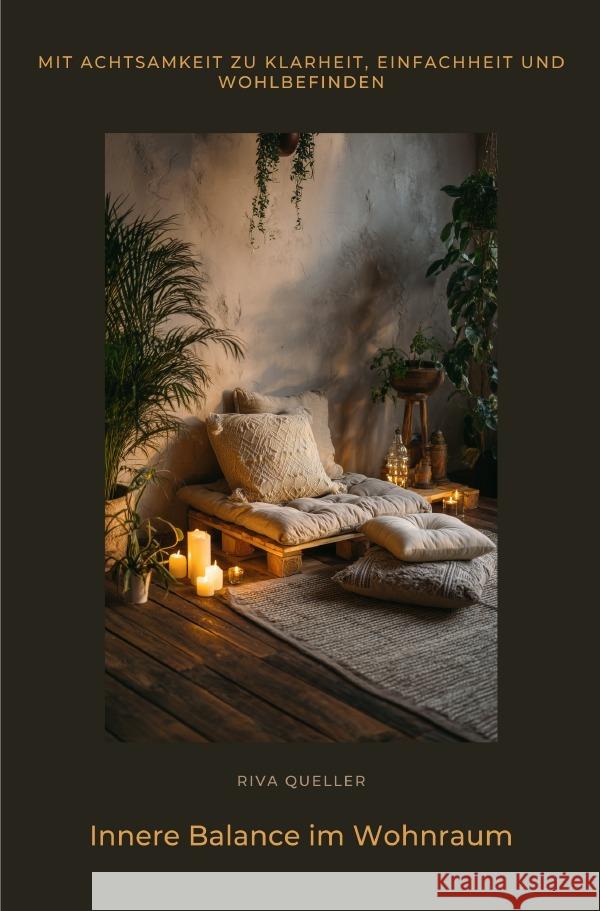 Innere Balance im Wohnraum Queller, Riva 9783565078943