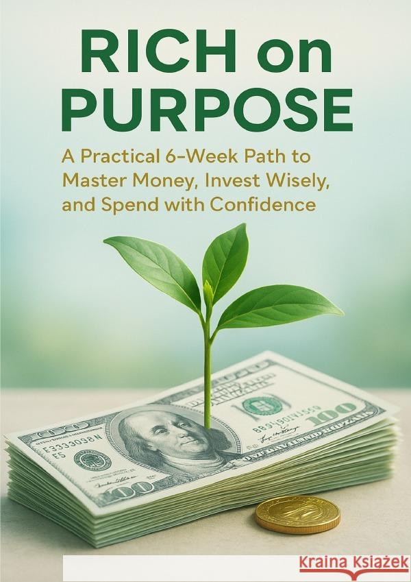 Rich on Purpose Hart, Gideon 9783565079582 epubli