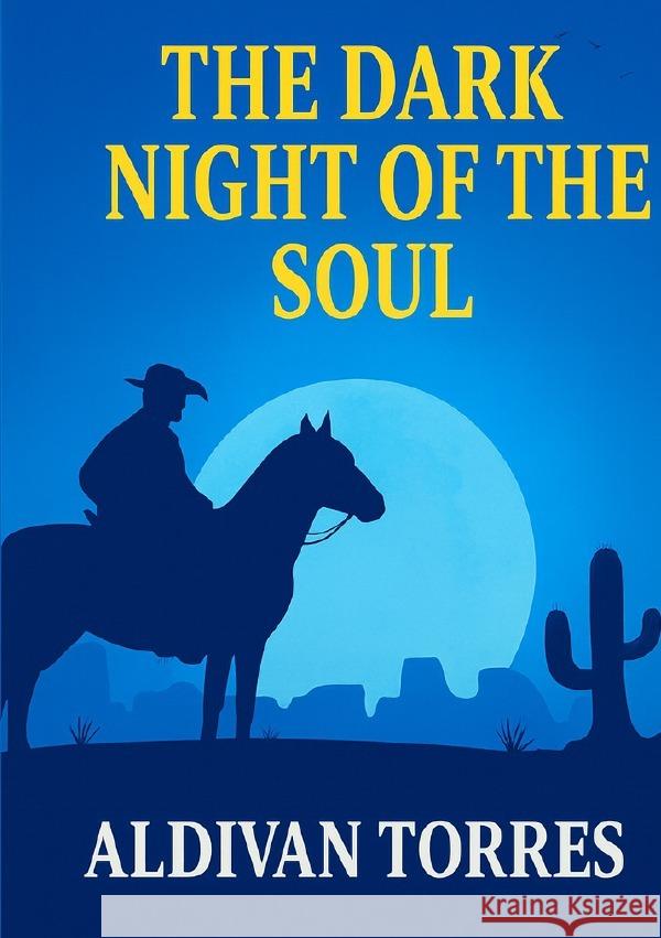 The Dark Night of The Soul Teixeira Torres, Aldivan 9783565081820