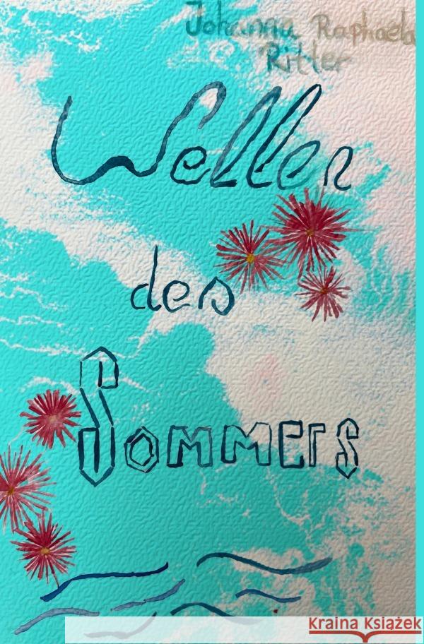 Wellen des Sommers R., J. 9783565083039 epubli
