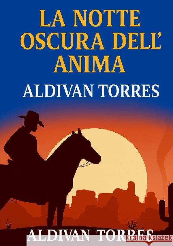 La Notte Oscura dell'Anima Teixeira Torres, Aldivan 9783565084579