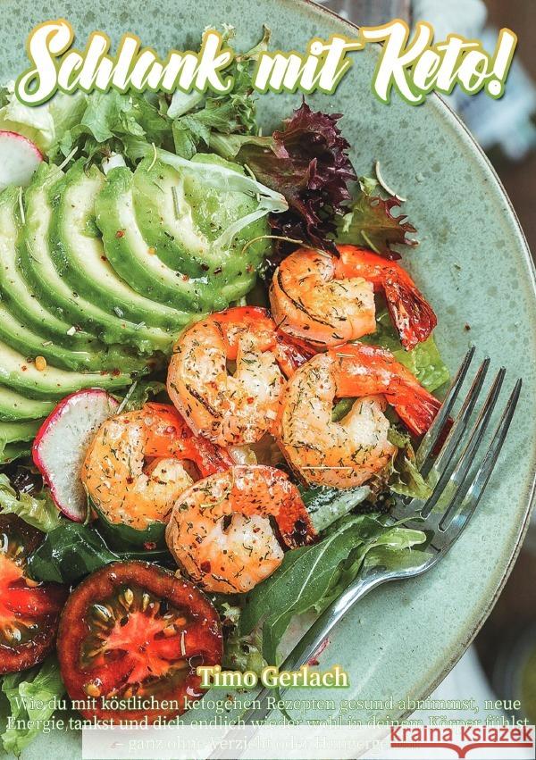 Schlank mit Keto! Gerlach, Timo 9783565084906