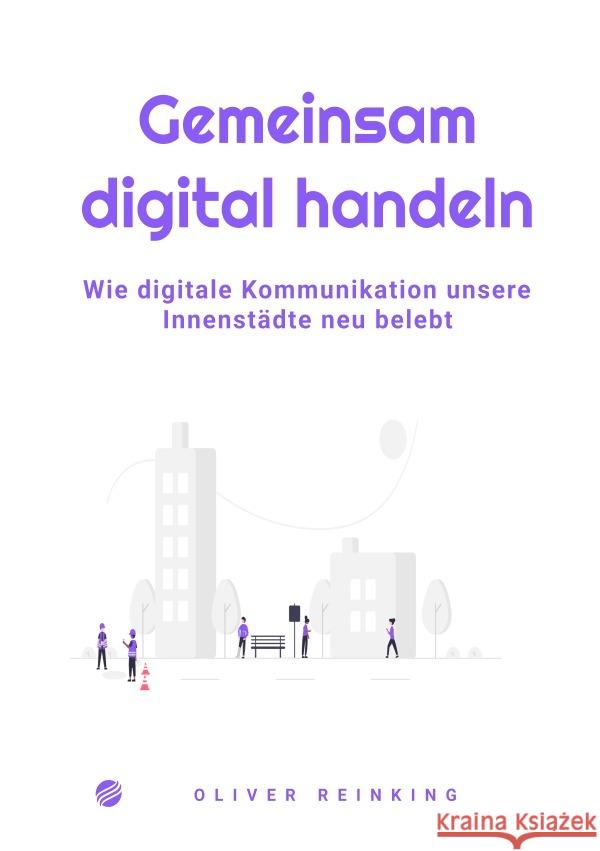 Gemeinsam digital handeln Reinking, Oliver 9783565085804