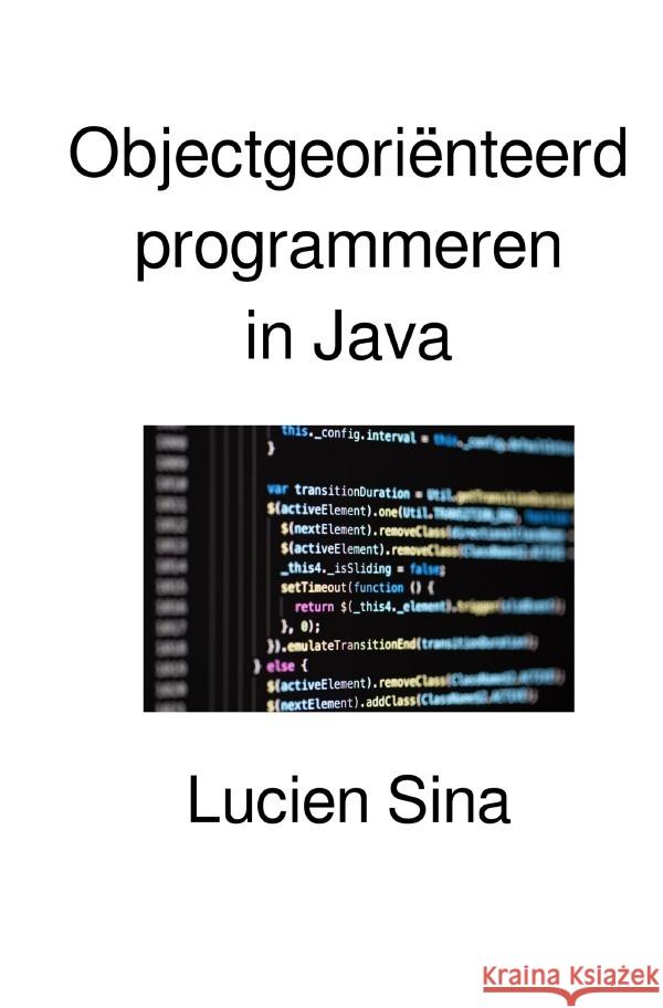 Objectgeoriënteerd programmeren in Java Sina, Lucien 9783565086078