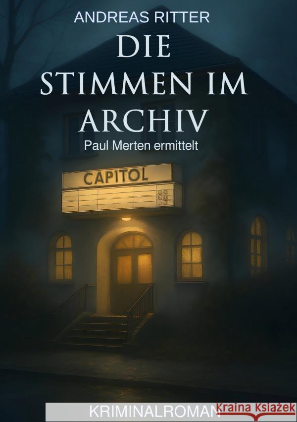 Die Stimmen im Archiv Ritter, Andreas 9783565086139 epubli