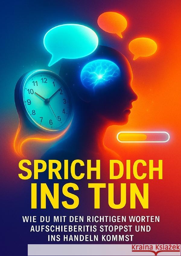 Sprich dich ins Tun Schulz, Paul 9783565087624
