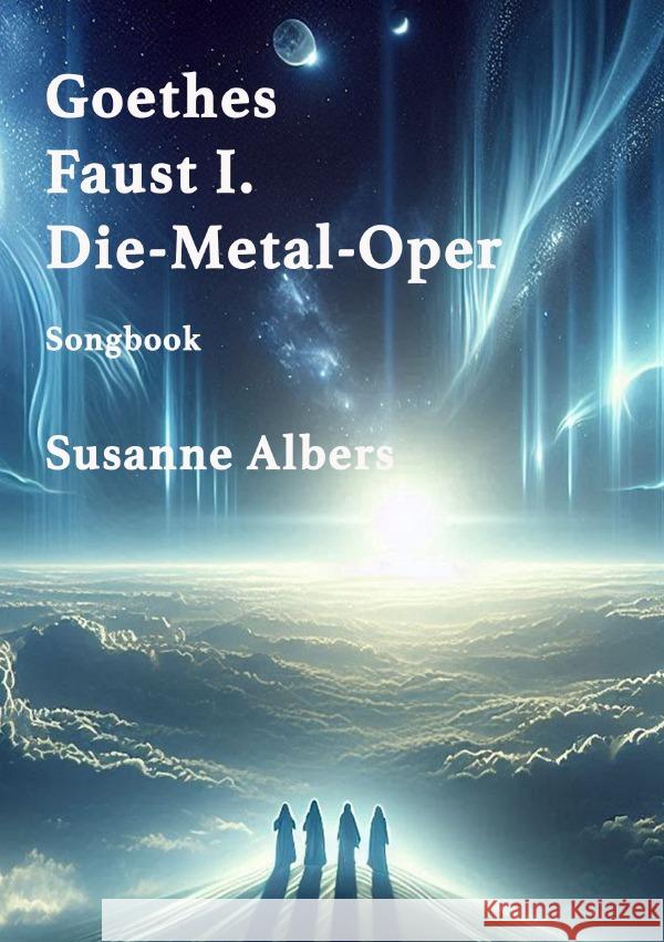 Goethes Faust I. Die-Metal-Oper Albers, Susanne 9783565090440