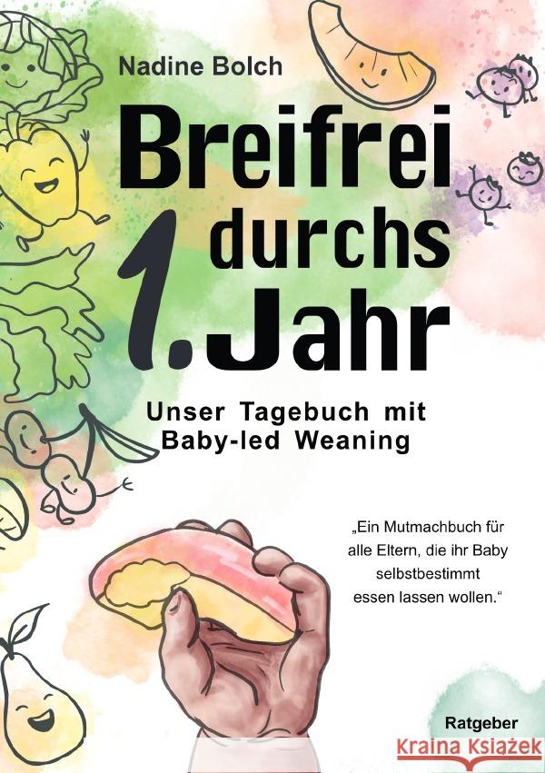 Breifrei durchs erste Jahr Bolch, Nadine 9783565092895