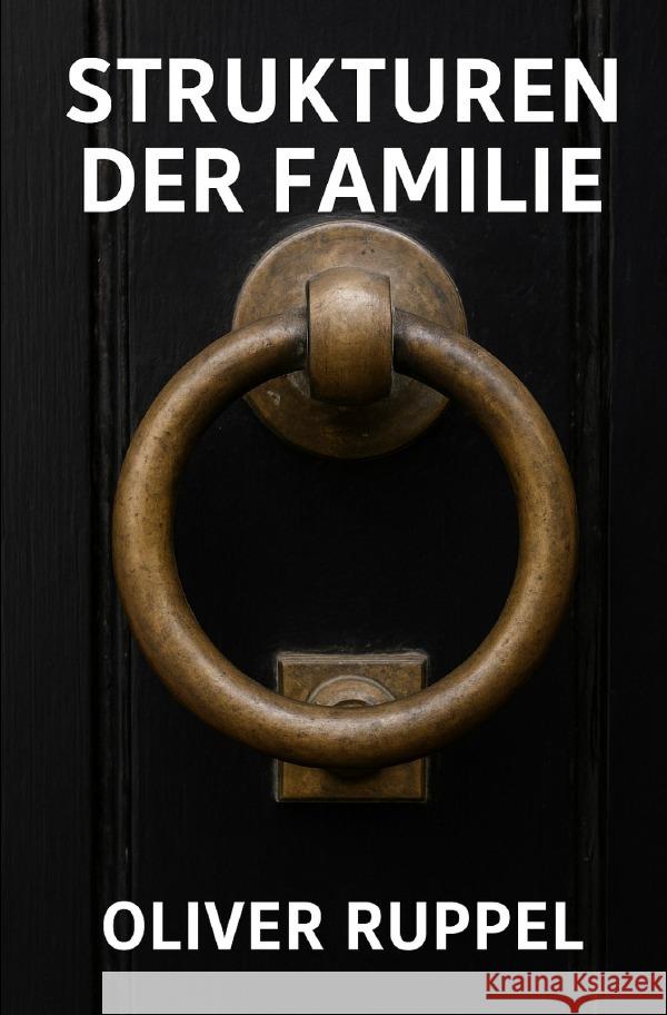 Strukturen der Familie Ruppel, Oliver 9783565094271