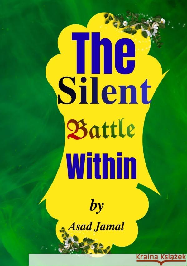 The Silent Battle Within Jamal, Asad 9783565094721