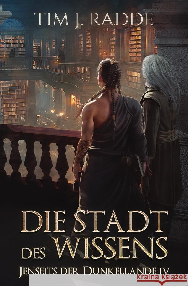 Die Stadt des Wissens Radde, Tim J. 9783565095315 epubli