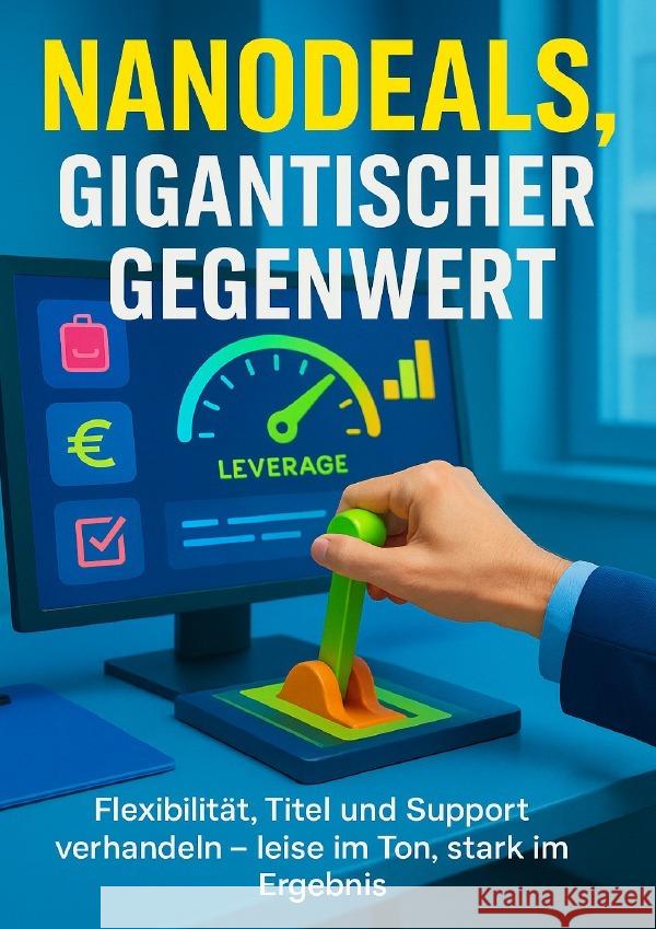 Nanodeals, gigantischer Gegenwert Werner, Jana 9783565096893 epubli