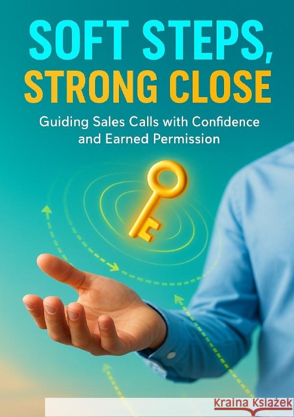 Soft Steps, Strong Close Rowan, Celeste 9783565097487