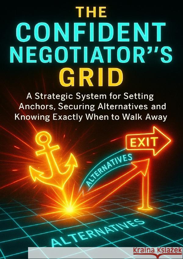 The Confident Negotiator's Grid Westcott, Talia 9783565097517