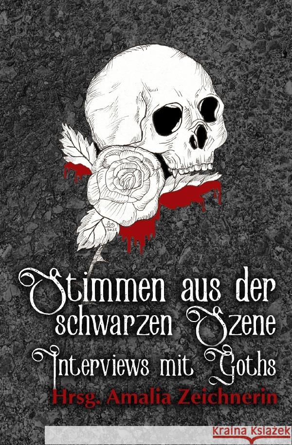 Stimmen aus der schwarzen Szene - Interviews mit Goths Zeichnerin, Amalia 9783565097654