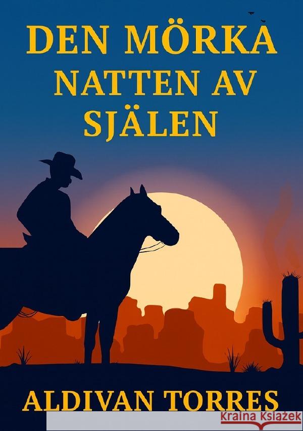 Den Mörka Natten av Själen Teixeira Torres, Aldivan 9783565100385