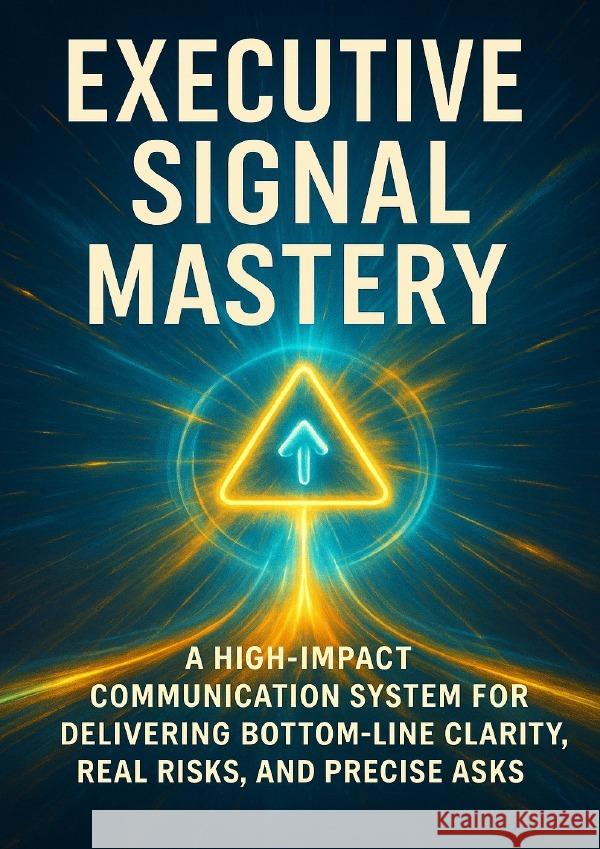Executive Signal Mastery Morgan, Tessa 9783565100880