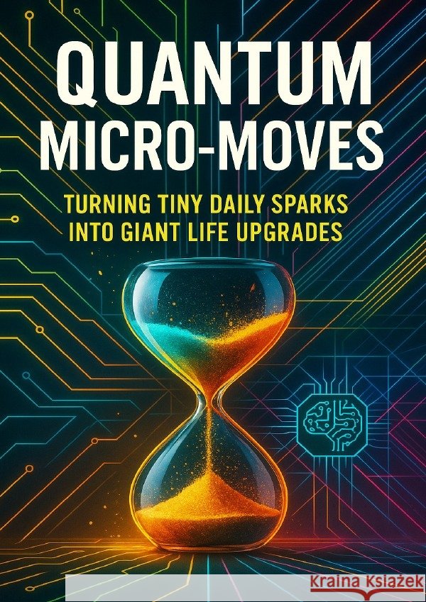 Quantum Micro-Moves Carmichael, Adrian 9783565101443