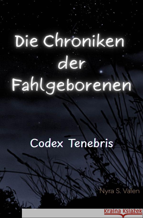 Die Chroniken der Fahlgeborenen Valen, Nyra S. 9783565101856