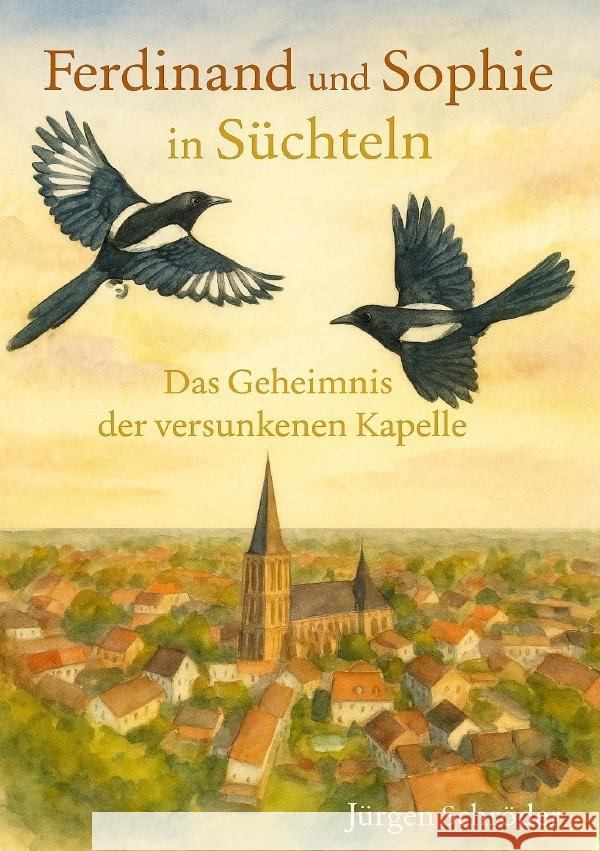 Ferdinand und Sophie entdecken Süchteln Schröder, Jürgen 9783565102433