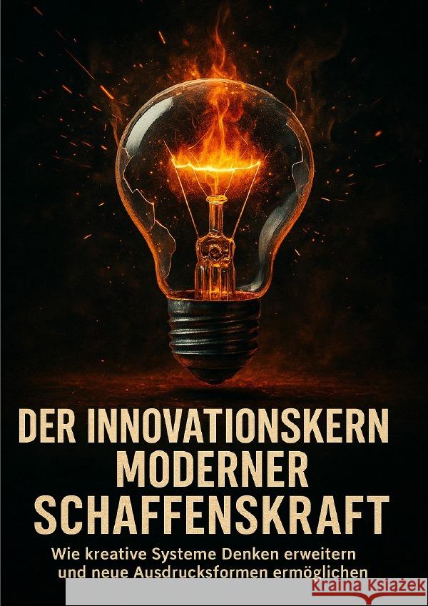 Der Innovationskern Moderner Schaffenskraft Böhm, Sabine 9783565102440