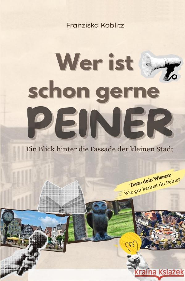 Wer ist schon gerne Peiner Koblitz, Franziska 9783565103393