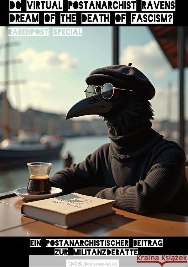 do virtual postanarchist ravens dream of the death of fascism? of Doom, Kolkrabe 9783565104215