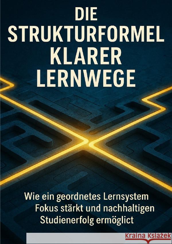 Die Strukturformel Klarer Lernwege Schneider, Jonas 9783565104451