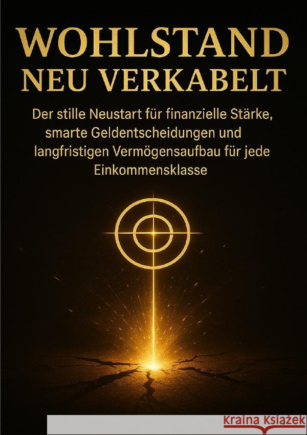 Wohlstand Neu Verkabelt Lang, Benedikt 9783565104895
