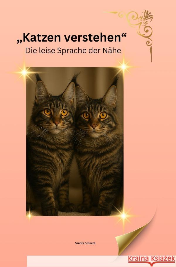 Katzen verstehen & pflegen Schmidt, Sandra 9783565105380 epubli
