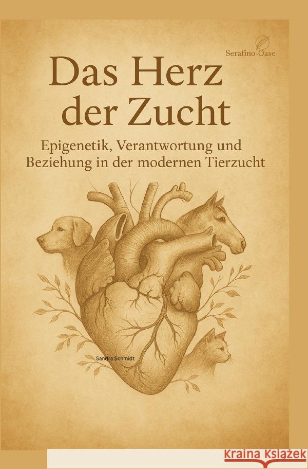 Herz der Zucht Schmidt, Sandra 9783565105410 epubli