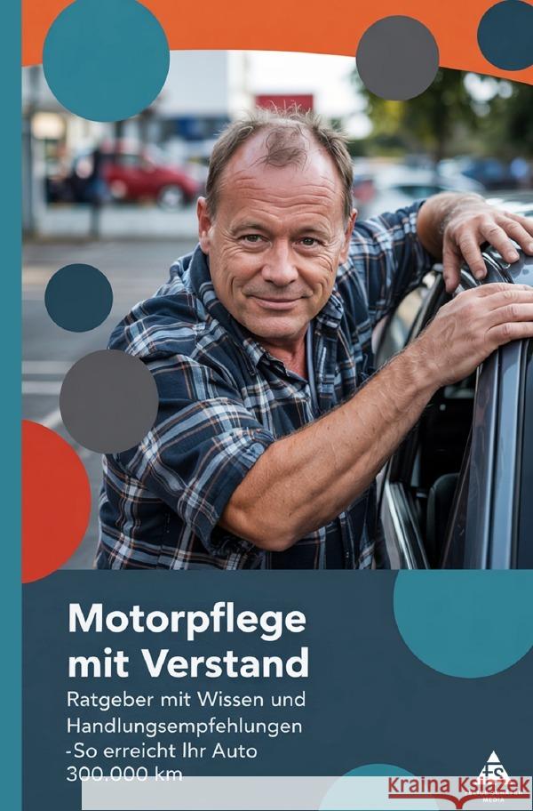 Motorpflege mit Verstand Schäfer, Felice 9783565108756