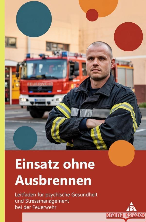 Einsatz ohne Ausbrennen Schäfer, Felice 9783565110360