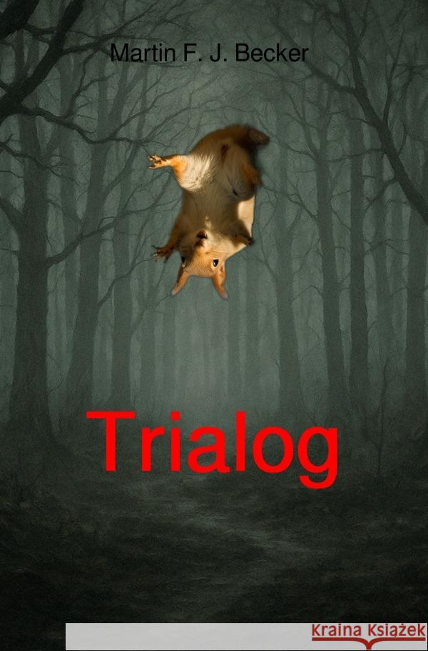 Trialog Becker, Martin F.J. 9783565112586