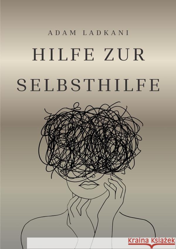 Hilfe zur Selbsthilfe Ladkani , Adam 9783565112647 epubli