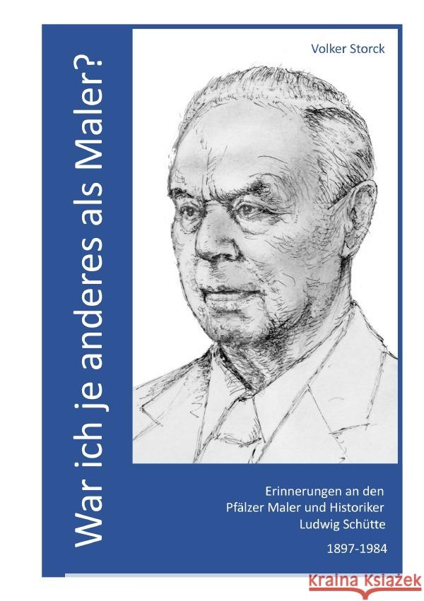War ich je anderes als Maler? Storck, Volker 9783565113248