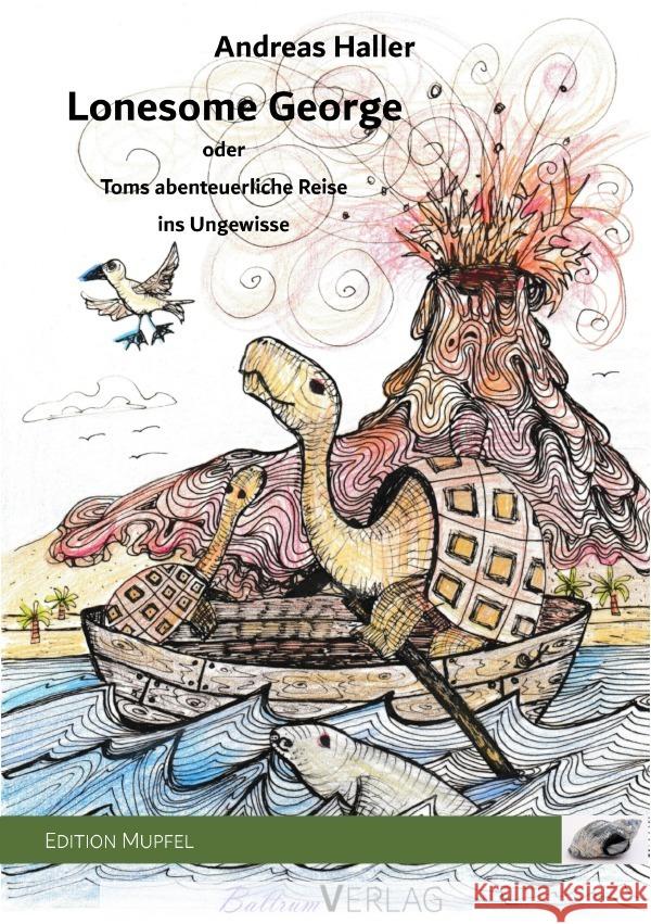 Lonesome George Haller, Andreas 9783565113736