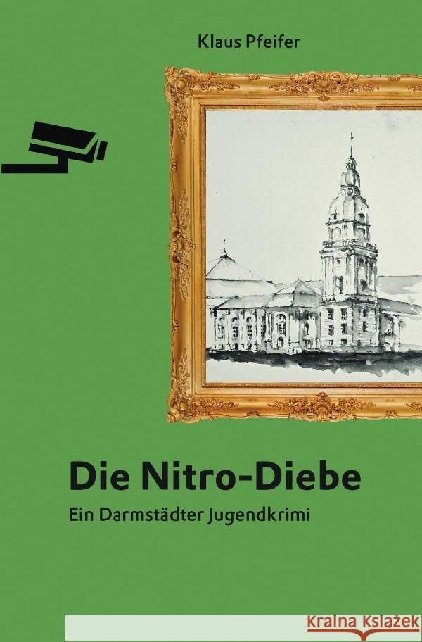 Die Nitro-Diebe Pfeifer, Klaus 9783565116614