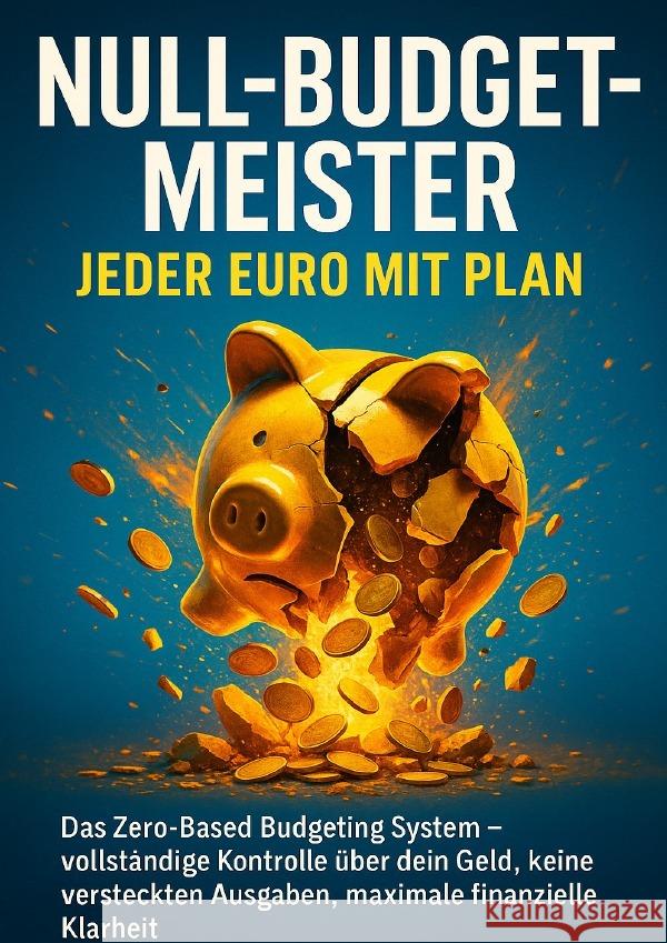 Null-Budget-Meister: Jeder Euro mit Plan Lorenz, Janine 9783565117581