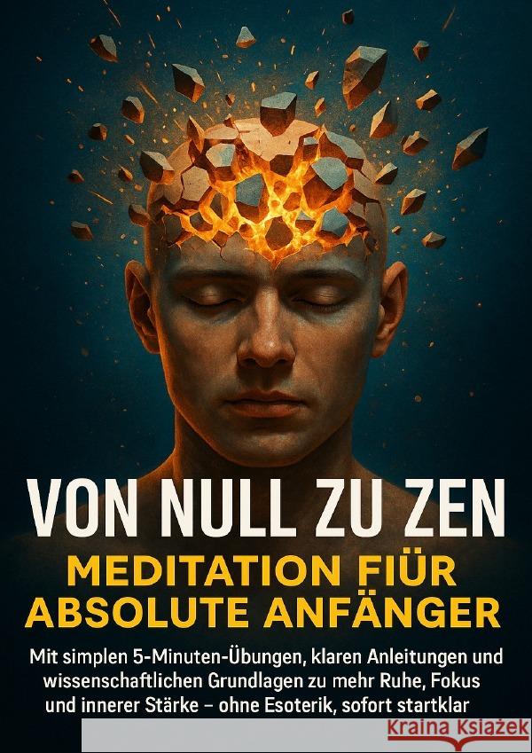 Von Null zu Zen: Meditation für absolute Anfänger Böhm, Sabine 9783565117802